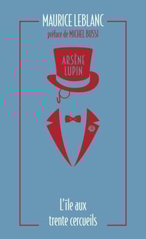 Arsène Lupin - L'île aux trente cercueils