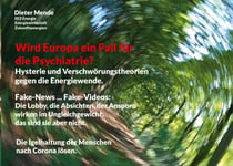 Wird Europa ein Fall für die Psychiatrie? Hysterie und Verschwörungstheorien gegen die Energiewende. - Europa muss die Igelhaltung und die Handbremse nach Corona lösen.
