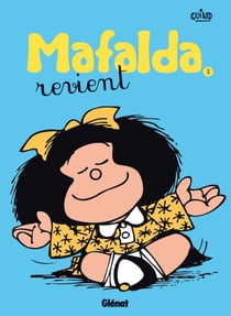 Mafalda - Tome 03 NE - Mafalda revient