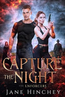 Capture the Night - The Enforcers, #4