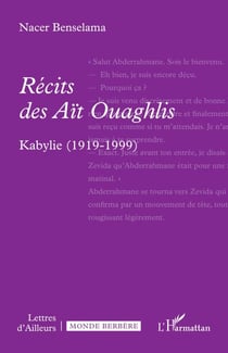 Récits des Aït Ouaghlis - Kabylie (1919-1999)