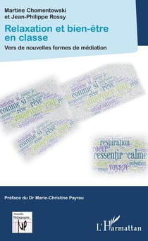 Relaxation et bien-être en classe - Vers de nouvelles formes de médiation