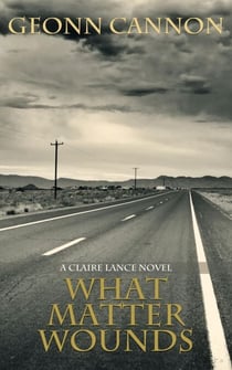 What Matter Wounds - Claire Lance, #5
