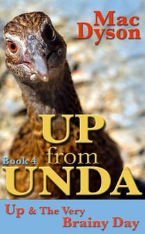 "Up From Unda" - Up & The Very Brainy Day