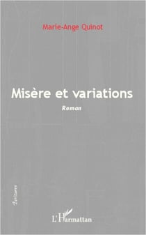Misère et variations - Roman