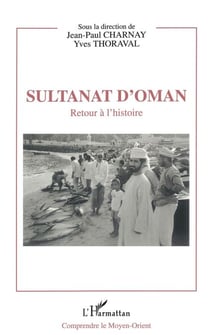 Sultanat d'Oman - Retour à l'histoire