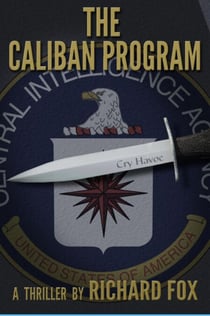 The Caliban Program - Eric Ritter Spy Thriller, #1