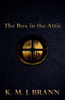 The Box in the Attic
