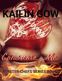 Consume Me - Master Chefs Series, #3