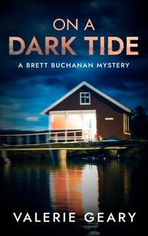 On A Dark Tide - Brett Buchanan Mystery, #1