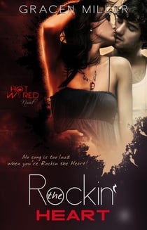 Rockin' the Heart - Hot Wired, #1