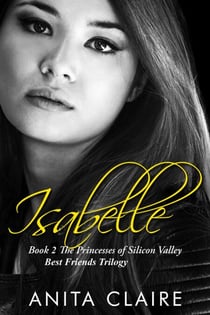 Isabelle - The Princesses of Silicon Valley, #5