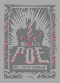 Nouvelles histoires extraordinaires - Edgar Allan Poe