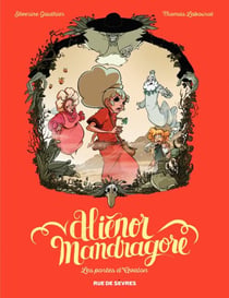 Aliénor Mandragore - Tome 3