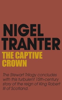 The Captive Crown - House of Stewart Trilogy 3
