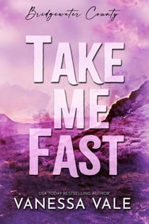Take Me Fast - Bridgewater County, #3