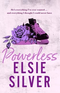Powerless - An emotional friends-to-lovers hockey romance from the Sunday Times bestselling author
