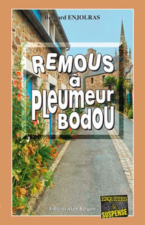 Remous à Pleumeur-Bodou - Les dossiers secrets du commandant Forisse - Tome 3