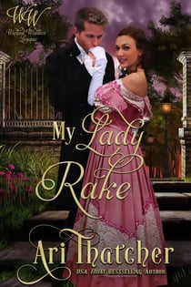 My Lady Rake - Wicked Widows, #5