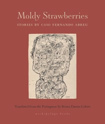 Moldy Strawberries - Stories