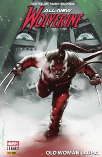 All-New Wolverine (2016) T02 - Old woman Laura