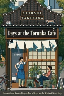 Days at the Torunka Café - A Novel