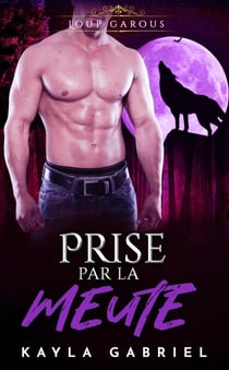 Prise par la meute - Loup garous, #2