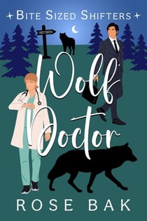 Wolf Doctor - Bite-Sized Shifters, #2
