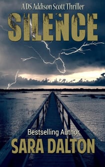 Silence - DS Addison Scott Series, #1