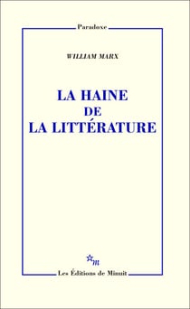 La Haine de la littérature