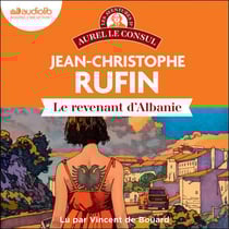 Le Revenant d'Albanie - Les Aventures d'Aurel le Consul