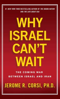 Why Israel Can't Wait - The Coming War Between Israel and Iran