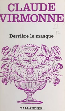 Derrière le masque
