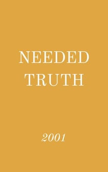 Needed Truth 2001 - Needed Truth, #108