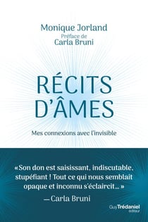 Récits d'âmes - Mes connexions avec l'invisible