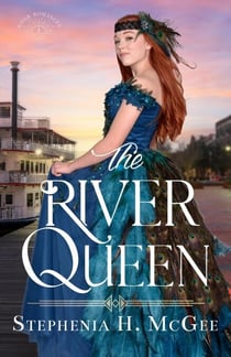The River Queen - River Romances, #1