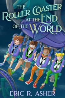 The Roller Coaster at the End of the World - Ellie's Park, #2