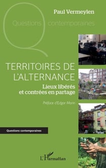 Territoires de l'alternance - Lieux libérés et contrées en partage