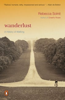 Wanderlust - A History of Walking