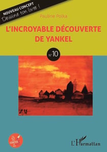 L'incroyable découverte de Yankel - N°10