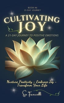 Cultivating Joy - 21-Day Journey, #6