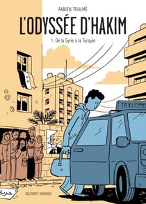 L'Odyssée d'Hakim T01 - De la Syrie à la Turquie
