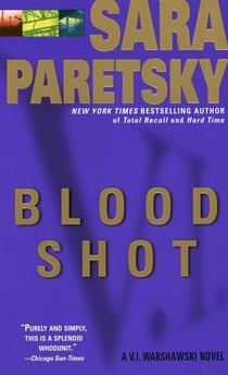 Blood Shot - A V. I. Warshawski Novel