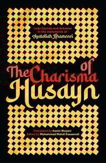 The Charisma of Husayn