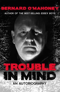 Trouble in Mind - An Autobiography