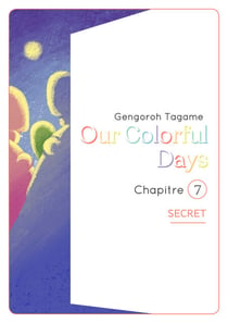 Our Colorful Days - Chapitre 7