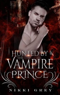 Hunted By The Vampire Prince