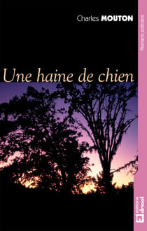 Une haine de chien - Polar