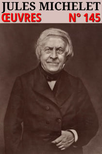 Jules Michelet - Oeuvres - Histoire de France - Classcompilé n° 145