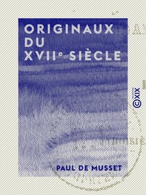 Originaux du XVIIe siècle - Galerie de portraits